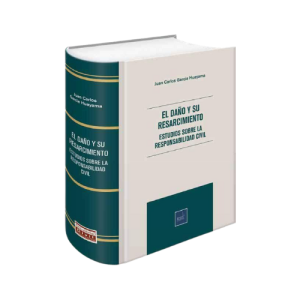 EL DAÑO Y SU RESARCIMIENTO