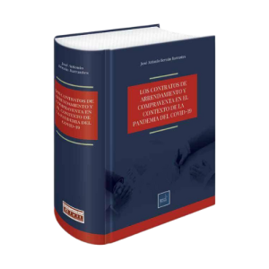 LOS CONTRATOS DE ARRENDAMIENTO Y COMPRAVENTA EN EL CONTEXTO DE LA PANDEMIA COVID-19