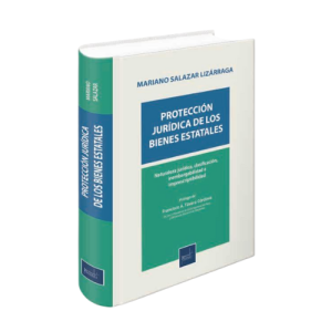 PROTECCIÓN JURÍDICA DE LOS BIENES ESTATALES