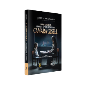 La participación del abogado y el perito de parte en la Cámara Gesell