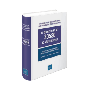 EL DECRETO LEY N.° 20530 50 AÑOS DESPUÉS