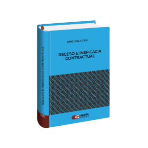 RECESO E INEFICACIA CONTRACTUAL