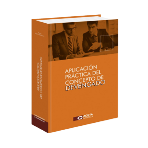 APLICACIÓN PRÁCTICA DEL CONCEPTO DE DEVENGADO