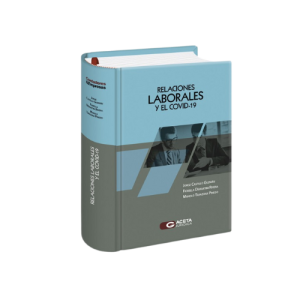 RELACIONES LABORALES Y EL COVID-19