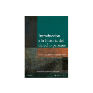 Introducción a la historia del derecho peruano