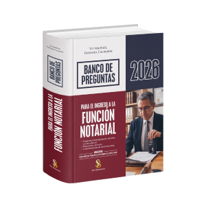 BANCO DE PREGUNTAS PARA EL INGRESO A LA FUNCIÓN NOTARIAL 2026
