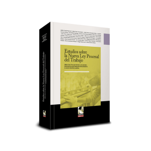 Estudios sobre la nueva ley procesal del trabajo
