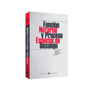 Función notarial y proceso especial de desalojo